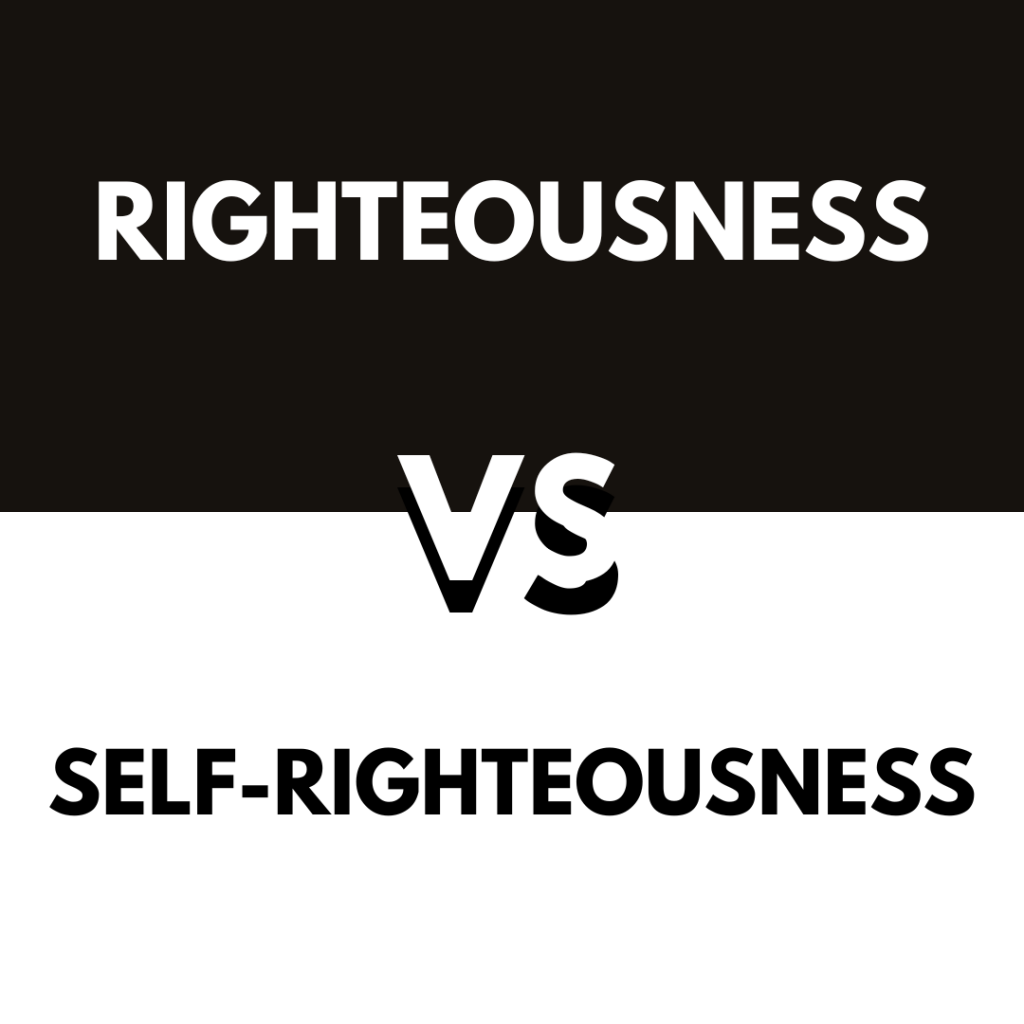 Righteousness And Self Righteousness Meaning Biblical Definition 1024x1024 