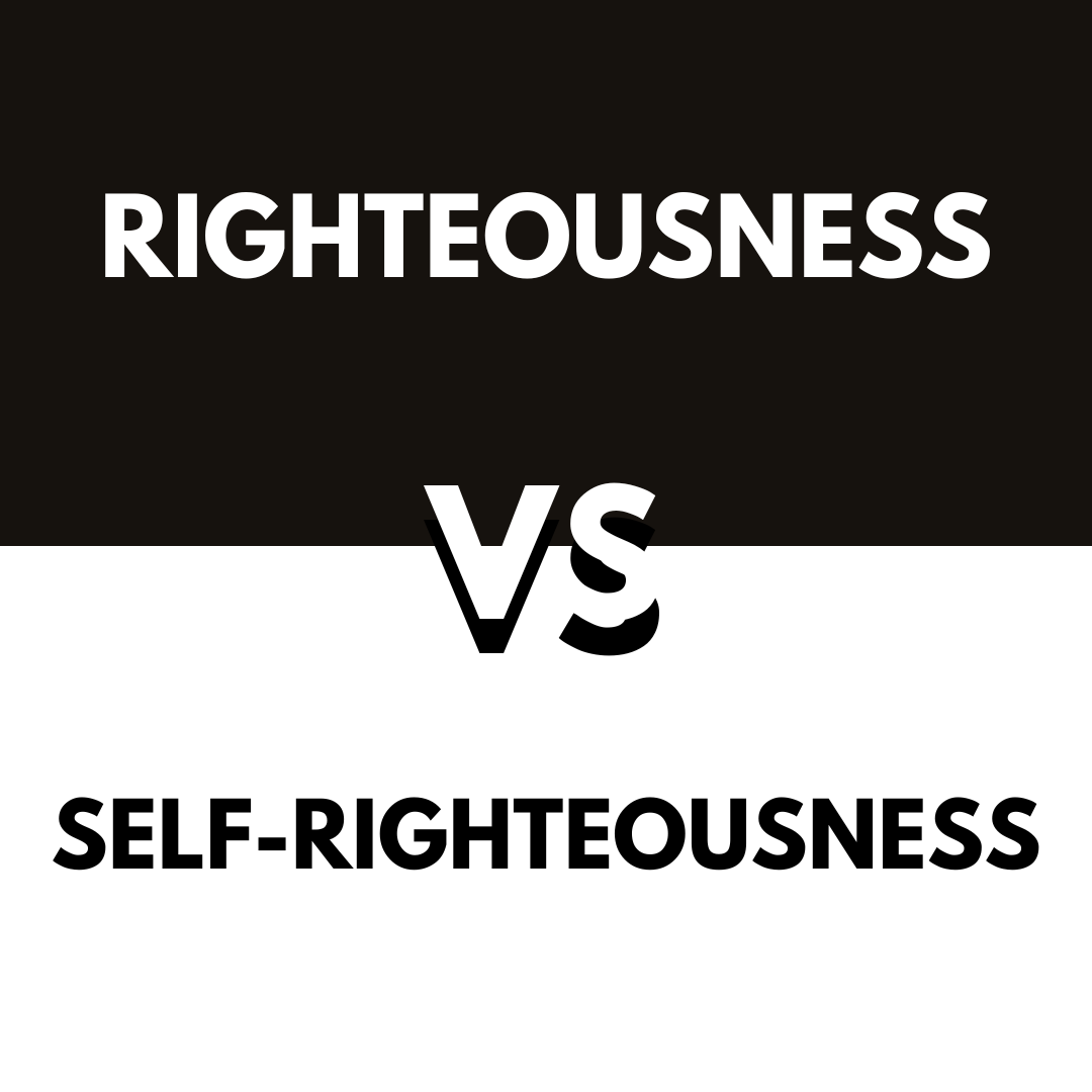 righteousness-and-self-righteousness-meaning-biblical-definition